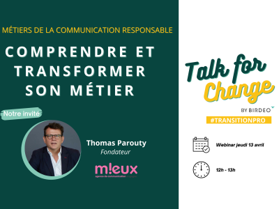 image card <p>TALK FOR CHANGE #COMMUNICATIONRESPONSABLE – Décryptage et éclairage sur les métiers de la communication responsable</p>