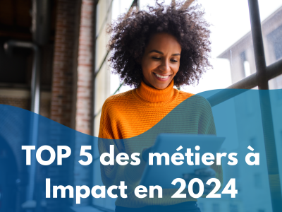 image card <p>TOP 5 des métiers à Impact qui recrutent en 2024</p>